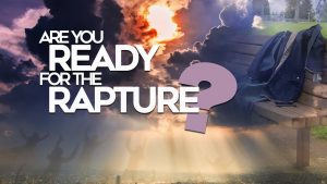 Are you ready for the Rapture?