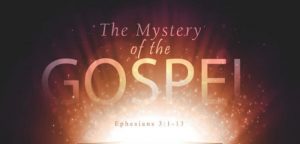 THE MYSTERY OF THE GOSPEL REVEALED